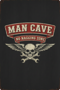 Man Cave No Nagging Zone distressed vintage sign poster