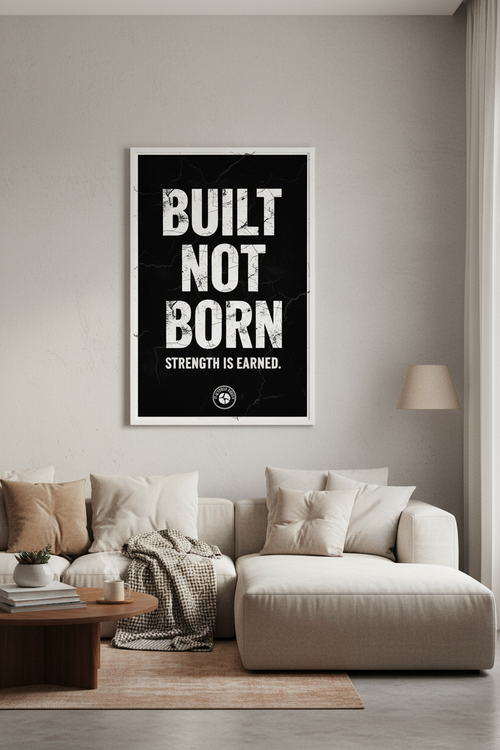 Built Not Born framed in living room