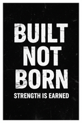 Built Not Born grunge motivational quote poster