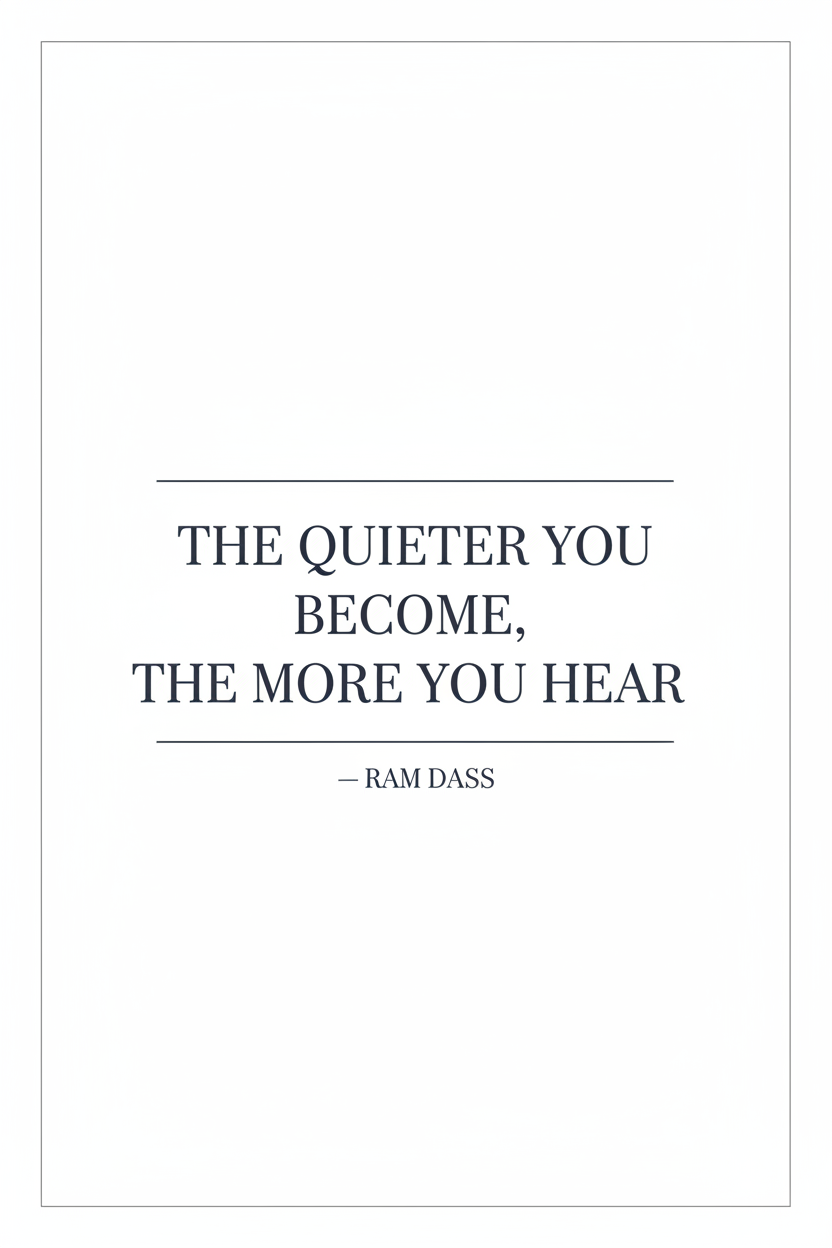The Quieter You Become The More You Hear elegant quote poster