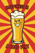 Happiness Is a Cold Pint — Poster